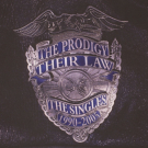 Prodigy, The Their Law - The Singles 1990-2005